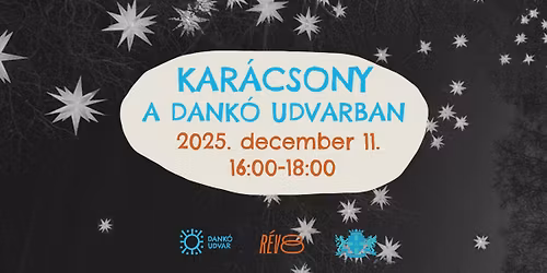 Kar\u00e1csony a Dank\u00f3 udvarban