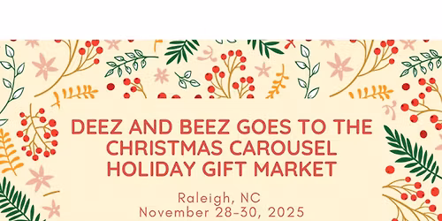 Deez and Beez attends The Christmas Carousel Holiday Gift Market!\ud83c\udf84