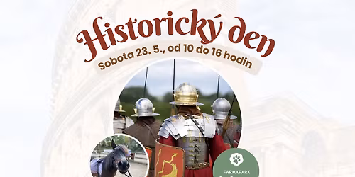 Historick\u00fd den ve Farmaparku u Toma