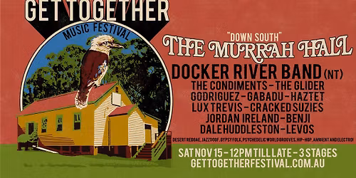 Get Together Music Festival | Down South | The Murrah Hall