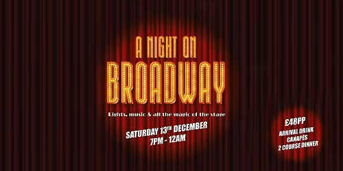 A Night On Broadway Manchester Hall