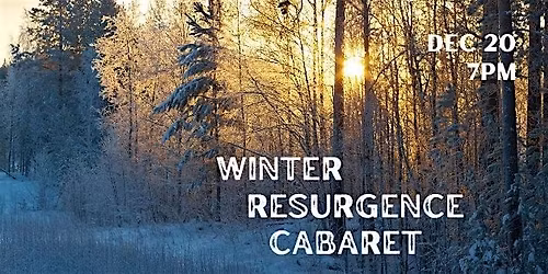 Winter Resurgence Cabaret