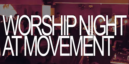 WORSHIP NIGHT @ 1615