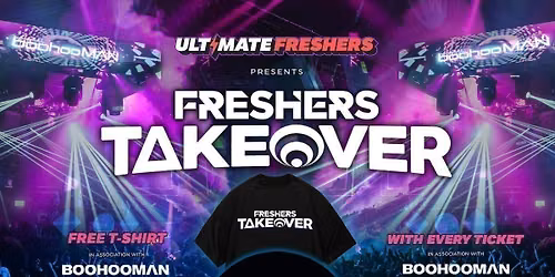 FRESHERS TAKEOVER EXETER 2026 \u26a1\ufe0f Sold Out 15 years Running! \ud83d\udc55 FREE T-Shirt with Every Ticket! 