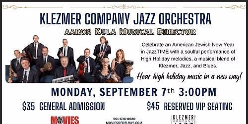 \ud83c\udfb7\u2728 The Klezmer Company Jazz Orchestra Live at Movies of Delray! \u2728\ud83c\udfb7