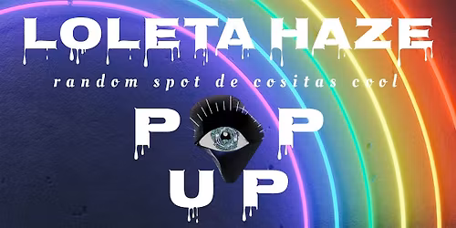 Jueves de  Rio Piedras + Loleta Haze | Artesanos + M\u00fasica + Buenas Vibras