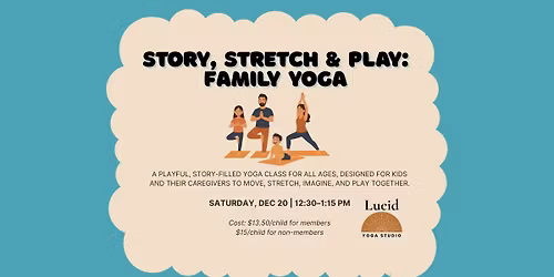 Story, Stretch & Play: Family Yoga (All Ages)