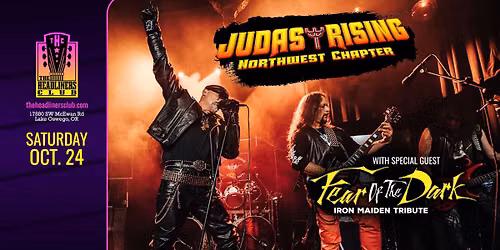 Judas Rising NW Chapter [Judas Priest] \u2022 Fear Of The Dark [Iron Maiden] at The Headliners Club