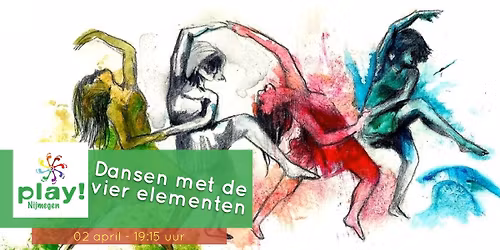 PLAY Nijmegen - Dansen met de 4 elementen