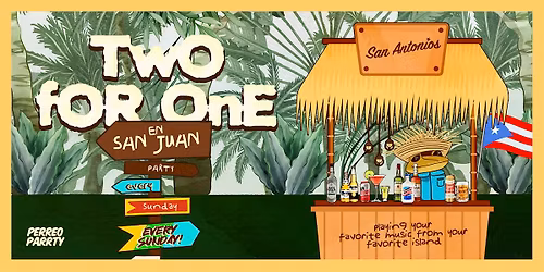 Two for One Drinks en San Juan - Puerto Rican Reggaeton & Latin Party NYC