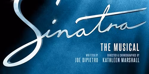 Sinatra The Musical