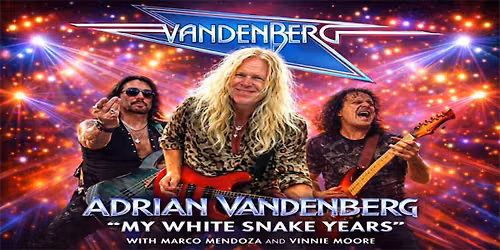 Adrian Vandenberg "My Whitesnake Years" with Marco Mendoza & Vinnie Moore