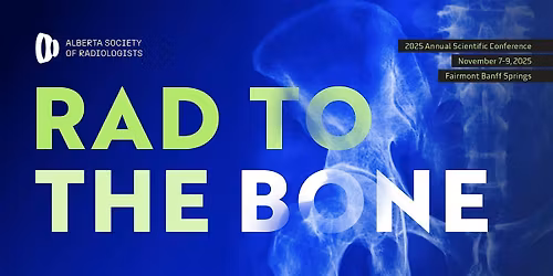 Alberta Society of Radiologists \u2013 2025 Annual Scientific Conference