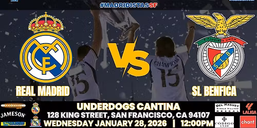 REAL MADRID vs SL BENFICA | UCL | Watch Party at Underdogs Cantina