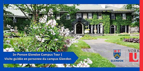 In-Person Glendon Campus Tour | Visite guid\u00e9e en personne du campus Glendon