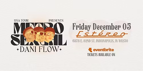 Dani Flow Metro Sexual USA Tour Estereo
