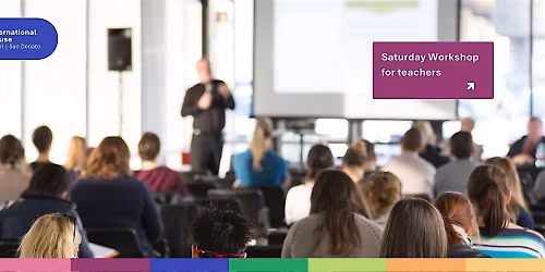 Saturday Workshop for Teachers