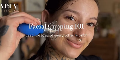 Facial Cupping 101