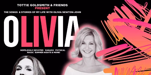 OLIVIA - starring Tottie Goldsmith & Friends - Noosa Alive!