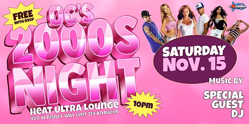 I LOVE 2000s PARTY @ HEAT ULTRA LOUNGE OC