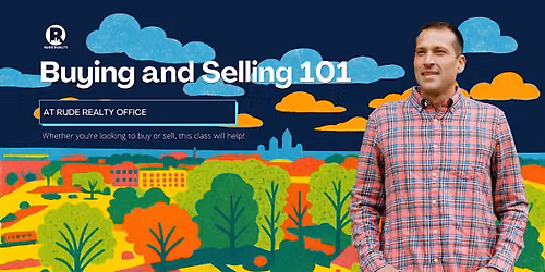 Free Class: Home Buying and Selling 101