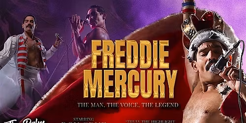 Freddie Mercury - The Man, The Voice, The legend
