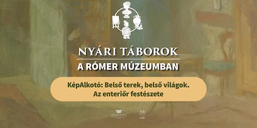 K\u00e9pAlkot\u00f3: Bels\u0151 terek, bels\u0151 vil\u00e1gok. Az enteri\u0151r fest\u00e9szete