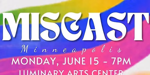 MISCAST Minneapolis 2026
