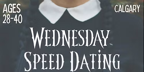Wednesday Speed Dating Spooky Edition @Gulbar (Calgary)