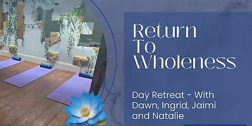 Return To Wholeness