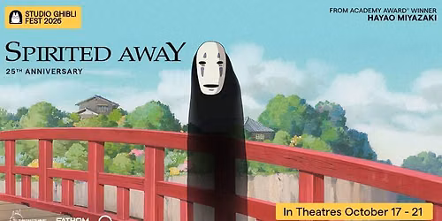 Studio Ghibli Fest 2026 - Spirited Away 25th Anniversary