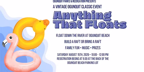 \ud83d\udea4\u2728Anything that Floats, A Family Fun Rafting Event \ud83c\udf0a\ud83d\udef6