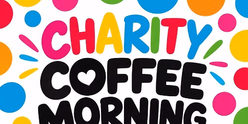 LOL 137- CHARITY COFFEE MORNING