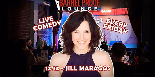Friday Night Comedy - Jill Maragos - Downtown Santa Rosa
