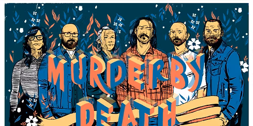 Murder By Death at The Regent Theater Los Angeles