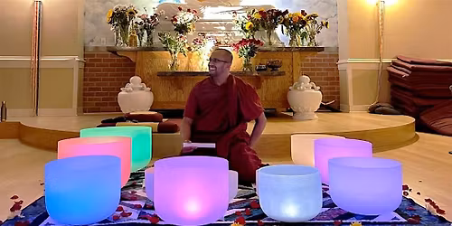Metta Sound Healing and Meditation with Bhante Rahula