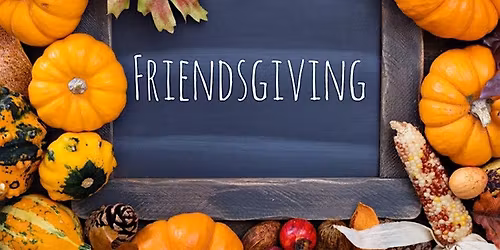 Friendsgiving Wine Dinner Event