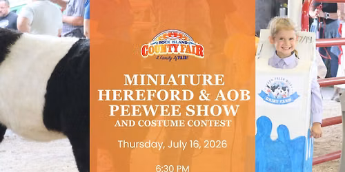 Miniature Hereford & AOB Peewee Show - 2026 Rock Island County Fair