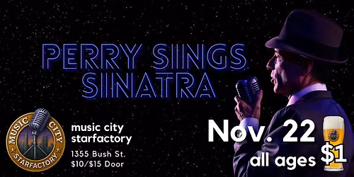 Perry Sings Sinatra - Live at Music City Starfactory
