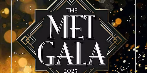 THE MET GALA HOLIDAY SOIREE "BOW TIES & BALL GOWNS"