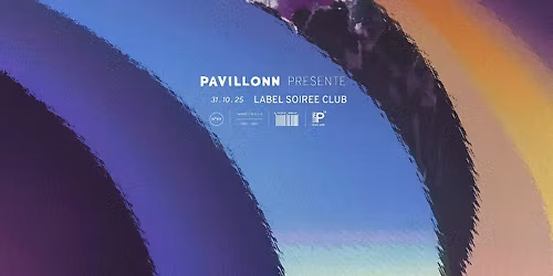 Pavillonn Label Soir\u00e9e Club