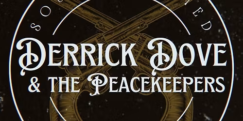 Derrick Dove & The Peacekeepers