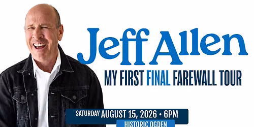 Jeff Allen: My First "Final" Farewell Tour