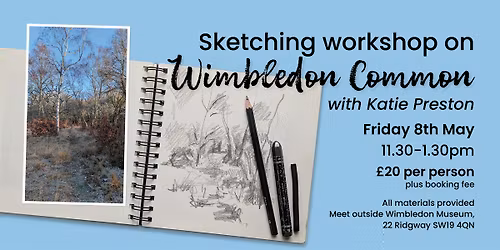 Sketching Workshop on Wimbledon Common with Katie Preston