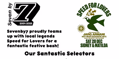 Sevenby7's Festive Bash - with Speed For Lovers!