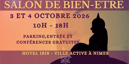 Salon Bien-\u00catre Corps et Ame N\u00eemes Ibis 10\u00e8me \u00e9dition