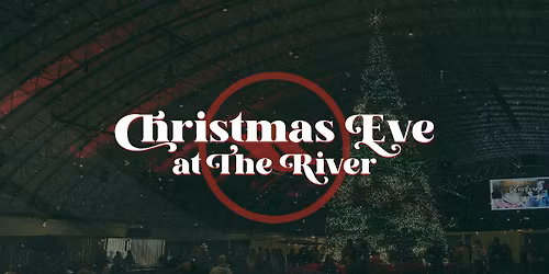 Christmas Eve at The River