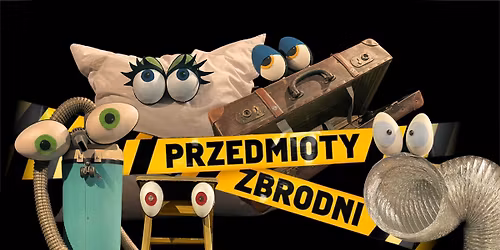 Przedmioty zbrodni - Komedie w formie