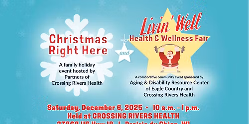 Christmas Right Here and Livin' Well 2025 Health and Wellness Fair