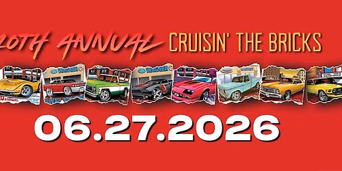10th Annual Cruisin\u2019 the Bricks